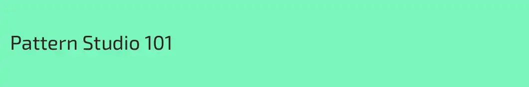 Pattern Studio 101